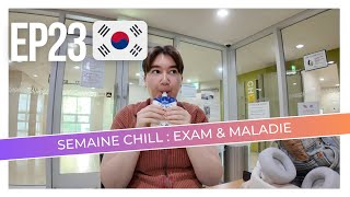 🇰🇷 EP23  Semaine dexams et de maladie [upl. by Manoff]