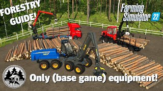 Farming Simulator 22 Forestry Tutorial  Base game equipment [upl. by Ahselak281]