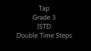 Grade 3 Tap  Double Time Steps [upl. by Kcirdec246]