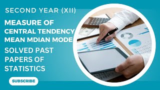 Solved Past Paper Statistics For Second Year XII Karachi Board Measure of Central Tendency [upl. by Tahp]