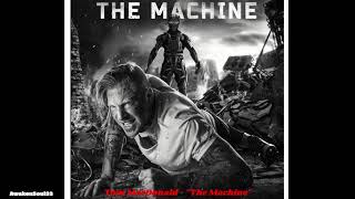 Tom MacDonald  The Machine 1 hour [upl. by Nemracledairam900]