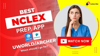 Best NCLEX Prep App UworldArcher Which Should I go for [upl. by Johnnie460]