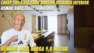 Cakep Yah Kalo Yang Bangun Desainer Interior  Rumah Baru Fully Furnished  Kemang Area Harga 98 M [upl. by Ardaed]