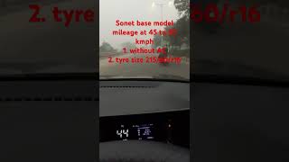 Sonet base model mileage at speed bw 45 to 50 kmph without AC with tyre size 21560r16 [upl. by Neehsuan]