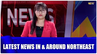 LATEST NEWS IN amp AROUND NORTHEAST [upl. by Airrotal]