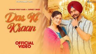 Das Ki Kraan official video Emanat Preet Kaur Ft Supneet Singh  Vekh Ke Suit Nu Dil Dol Hi Janda [upl. by Jason]