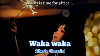 Alberto Ciccarinu  Waka waka  Lyrics [upl. by Onailil170]