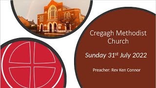 Cregagh Methodist Church Sunday 31st July 2022 [upl. by Anihta491]