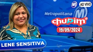 LENE SENSITIVA  CHUPIM METROPOLITANA  19092024 [upl. by Bjorn]