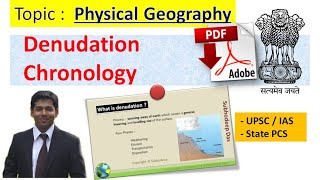 Denudation Chronology  Geography Optional  UPSC amp State PCS  Subhodeep Das [upl. by Ecinrahs]