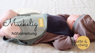 Nähanleitung StramplerBody Muckelig Mini [upl. by Luca95]