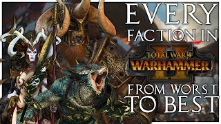 Every Faction in Total War Warhammer 2 Ranked From Worst to Best [upl. by Robby]