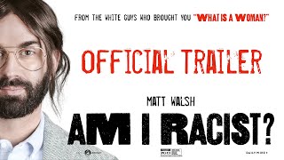 Am I Racist  Official Trailer [upl. by Polinski]