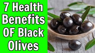 7 Health Benefits of Black Olives  What You Didnt Know [upl. by Ahsila]