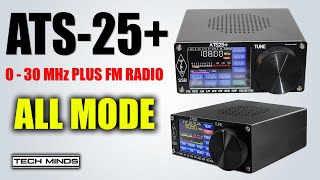 ATS25 Plus HF amp FM BROADCAST ALL MODE RECEIVER [upl. by Leahcym]