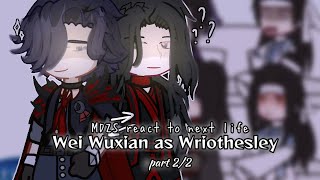 MDZS react to next life Wei Wuxian as Wriothesley  part 22  Gacha Club [upl. by Carolus]