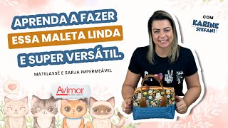 Passo a Passo Maleta multiuso com Matelassê e Sarja Impermeável 3D  Avimor Tecidos [upl. by Katy]