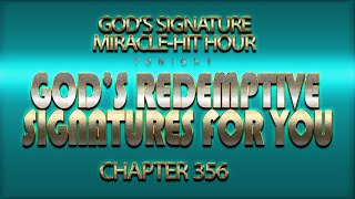 GODS REDEMPTIVE SIGNATURES FOR YOU PART 356  GSMH  17TH DEC 2024 [upl. by Adnomar]