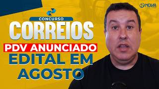 CONCURSO CORREIOS 2024 PDV Anunciado  Edital em Agosto ❌ [upl. by Herta]