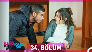 İlişki Durumu Karışık 34 Bölüm [upl. by Ammej]