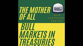 The Mother of All Bull Markets in Treasuries with Alex Gurevich [upl. by Eimmelc]