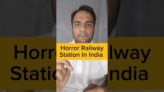 Horror Railway station in India shorts facts education viral railwaystation [upl. by Arracahs]