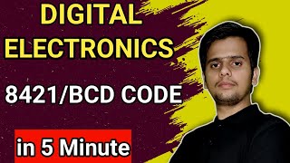 8421 Code in 5 Minute  BCD Code  Digital Electronics Class [upl. by Neeluqcaj]