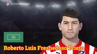 Roberto Luis Fresnedoso Prieto  PES Clasico Face Bodyamp Stats [upl. by Dole950]