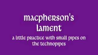 MacPhersons Lament  Fagerstrom Technopipes [upl. by Silverts881]