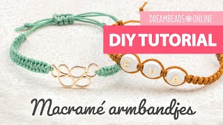 ZELF ARMBANDJES MAKEN  Macramé knooptechnieken ★ Dreambeads Online [upl. by Nylzor]