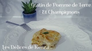 Gratin de Pomme de Terre Aux Champignons et Au Fromage au Four Facile A Realiser [upl. by Jamie710]