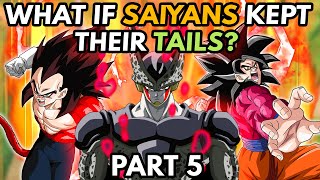 What if SAIYANS Kept Their TAILS Part 5 [upl. by Sible100]