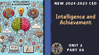 🎯Intelligence and Achievement  AP Psychology Unit 2 Part 8a🎯 [upl. by Landre461]