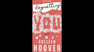 Regretting You  Colleen Hoover  Book Short  Book Review  Book Quotes  Contemporary Romance [upl. by Raul]