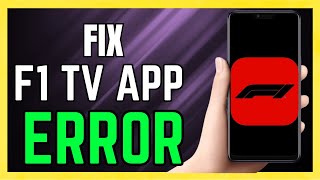 How To Fix F1 TV App Not Working Android amp IOS [upl. by Gillie]