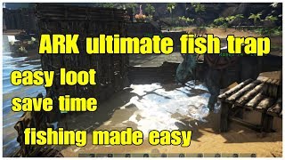 ARK Fishing Made Easy Tutorial Save Time and Effort Get LOOT [upl. by Dahsar]