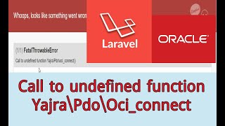 Call to undefined function yajra\pdo\ociconnect oracle Laravel [upl. by Llireva]