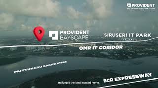 Provident Bayscape  Location Video [upl. by Notnirt]