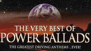 The Very Best of Power Ballads  Greatest Ballads Love Songs of All Time [upl. by Garin]