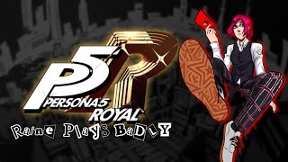 Raine Plays Badly Persona 5 Royal pt 39 [upl. by Jacqueline]