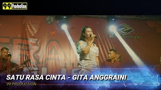 SATU RASA CINTA  GITA ANGGRAINI OM ALLENA 99 PRODUCTION [upl. by Nnaassilem]