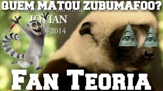 Teoria Quem Matou Zubumafoo FAN TEORIA Feat Hora Cartoon [upl. by Estella]