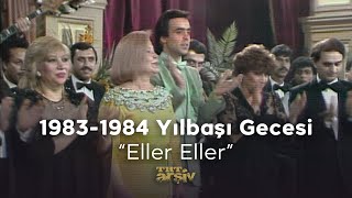 quotEller Ellerquot 19831984 Yılbaşı Gecesi  TRT Arşiv [upl. by Paige]