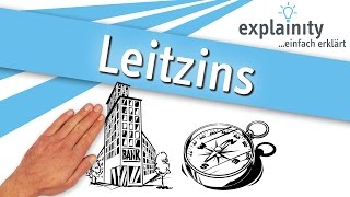 Leitzins einfach erklärt explainity® Erklärvideo [upl. by Klump291]