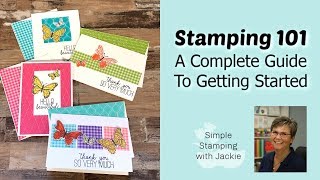 Stamping amp Card Making 101 The Best Complete Guide [upl. by Akiram]