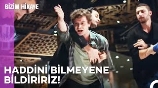 Rahmetin Dayağını Yemediniz Herhalde  Bizim Hikaye [upl. by Chak]