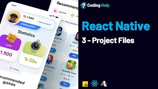 React Native  03 Project files [upl. by Ecirbaf145]