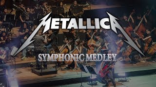 Metallica Symphonic Medley  For Whom The Bell Tolls One Master of Puppets and more [upl. by Strep]