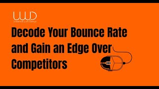 Decode Your Bounce Rate and Gain an Edge Over Competitors [upl. by Petuu]