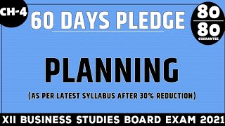 Planning Ch 4  12th Business studies for Board Exam 2021 60DAYSPLEDGE COMPLETE CHAPTER IN 1 HOUR [upl. by Navlys]